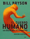 EL CUERPO HUMANO (EDICION ILUSTRADA) - UNA GUIA PA