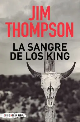 Sangre de los King, la. (Serie Negra)