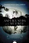 Áspera Seda de la Muerte