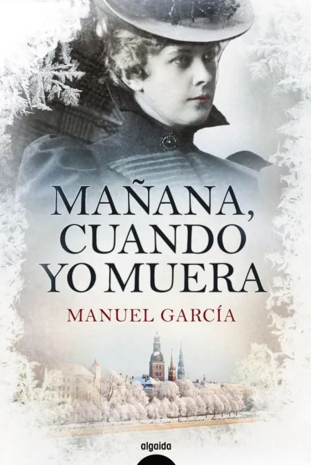 Mañana, Cuando yo Muera