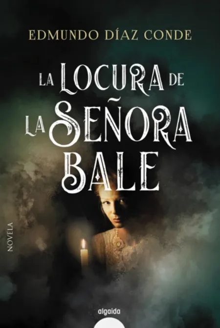 La Locura de la Señora Bale