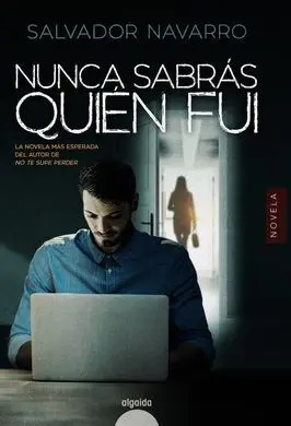 Nunca Sabrás Quién Fui