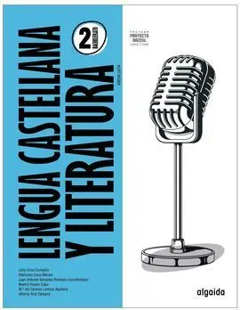 Lengua Castellana y Literatura 2º Bachillerato. Andalucía. Libro Digital Alumnad