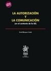 LA AUTORIZACION Y LA COMUNICACION EN EL CONTEXTO DE LA UE