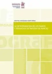 Determinacion de los Daños y Perjuicios en Materia de Marcas