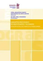 Garantías Procesales de Investigados y Acusados