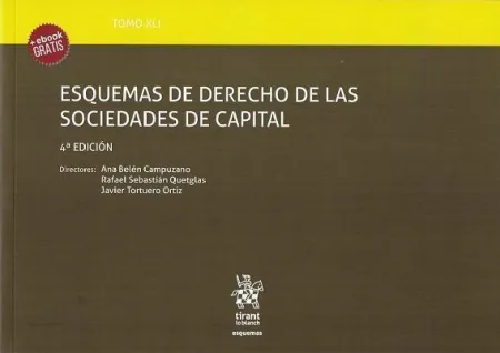 Tomo Xli Esquemas de Derecho de las Sociedades de Capital ( 4ª Edicion )