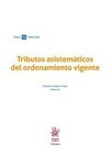 TRIBUTOS ASISTEMÁTICOS DEL ORDENAMIENTO VIGENTE