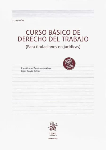 Curso Basico Derecho del Trabajo (Para Titulaciones no Juridicas)