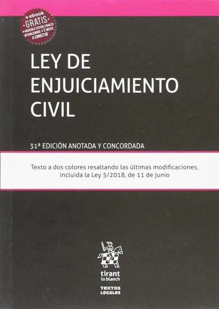 Ley de Enjuiciamiento Civil. 31ª Ed. Anotada y Concordada
