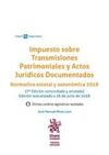 IMPUESTO SOBRE TRANSMISIONES PATRIMONIALES Y ACTOS JURÍDICOS DOCUMENTADOS