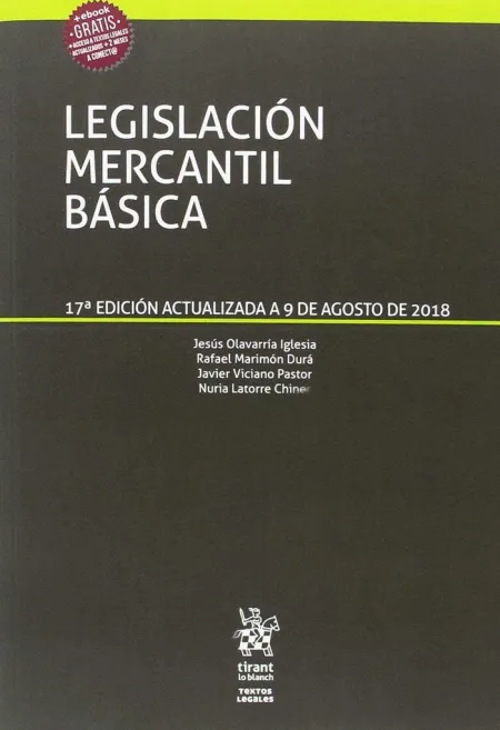 Legislación Mercantil Básica. 17ª Ed. Actualizada 9 Agosto 2018