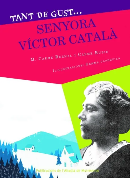 Tant de Gust de Conèixer-La, Senyora Víctor Català
