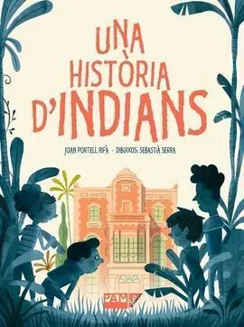 Una Història D'indians