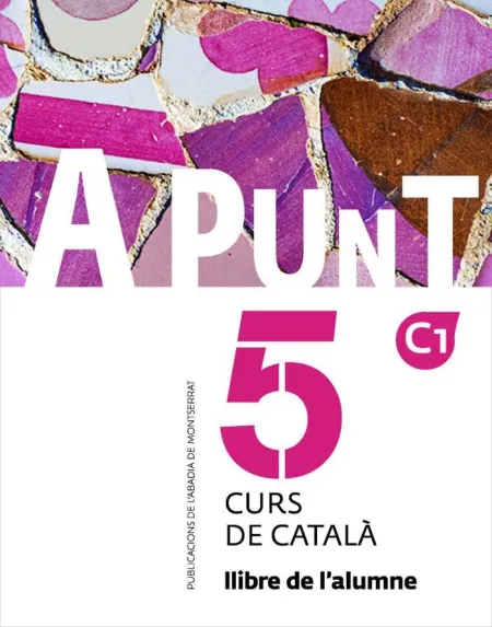 A Punt. Curs de Català. Llibre de L'alumne, 5