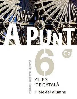 A Punt. Curs de Català. Llibre de L'alumne, 6