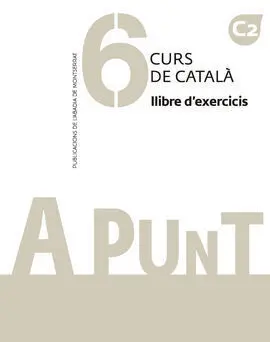 A Punt. Curs de Català. Llibre D'exercicis, 6