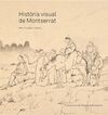 HISTÒRIA VISUAL DE MONTSERRAT