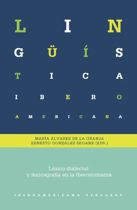 Léxico Dialectal y Lexicografía en la Iberorromania