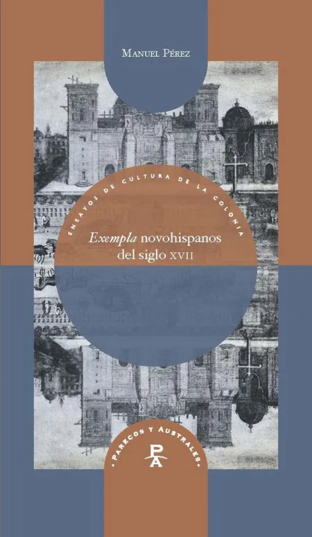 Exempla Novohispanos del Siglo Xvii
