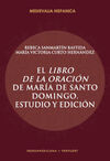 EL LIBRO DE LA ORACIÓN DE MARÍA DE SANTO DOMINGO