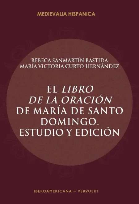 El Libro de la Oración de María de Santo Domingo