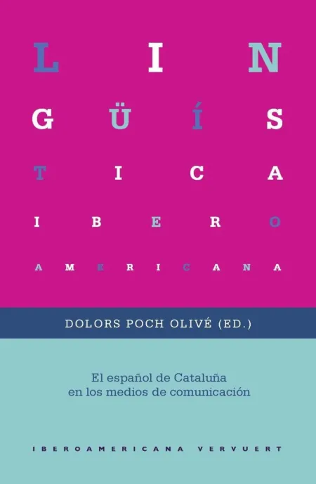 El Español de Cataluña en los Medios de Comunicación