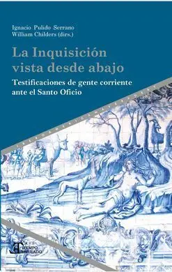 La Inquisición Vista Desde Abajo