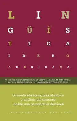 Gramaticalización, Lexicalización y Análisis del Discurso Desde una Perspectiva