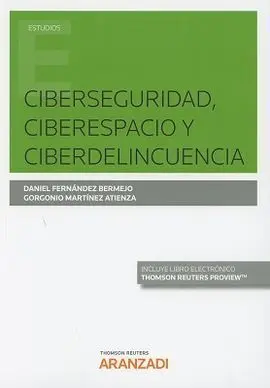 Ciberseguridad, Ciberespacio y Ciberdelincuencia (Dúo)