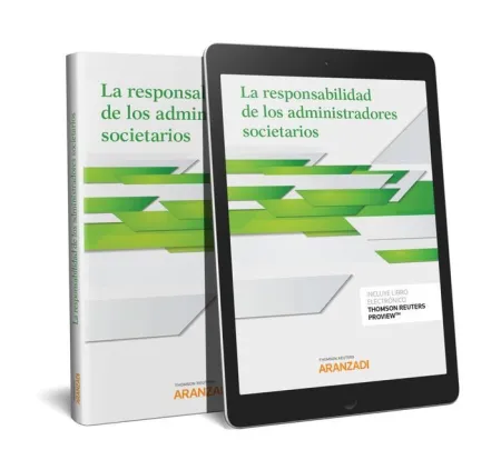 La Responsabilidad de los Administradores Societarios (Papel + E-Book)