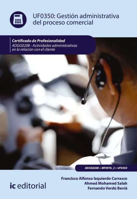 Uf0350 - Gestión Administrativa del Proceso Comercial. Adgg0208 - Actividades Administrat