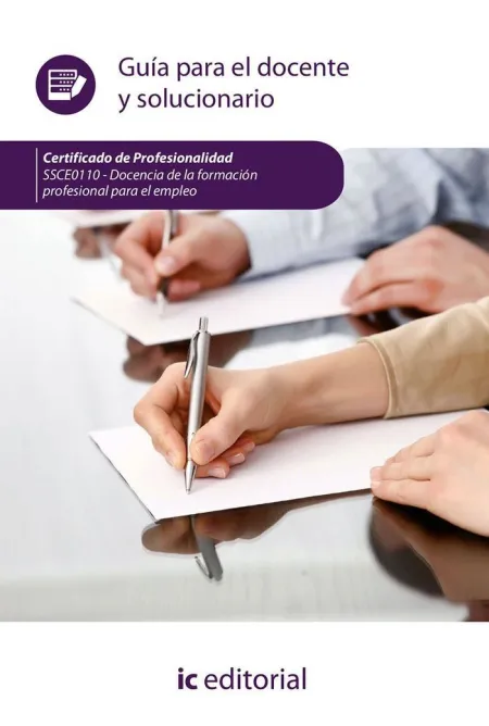 Docencia de la Formación Profesional para el Empleo. Ssce0110 - Guía para el Doc