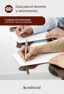 Fábricas de Albañilería. Eocb0108 - Guía para el Docente y Solucionarios