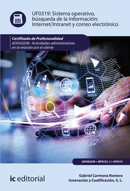 Sistema Operativo, Búsqueda de Información: Internet/Intranet y Correo Electróni
