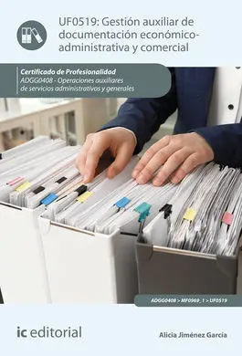 Gestión Auxiliar de Documentación Económico-Administrativa y Comercial. Adgg0408