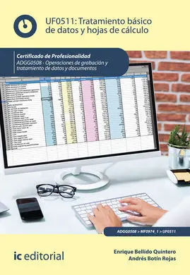 Tratamiento Básico de Datos y Hojas de Cálculo. Adgg0508 - Operaciones de Grabac