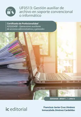 Gestión Auxiliar de Archivo en Soporte Convencional o Informático. Adgg0408 - Op
