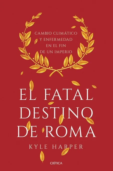 El Fatal Destino de Roma
