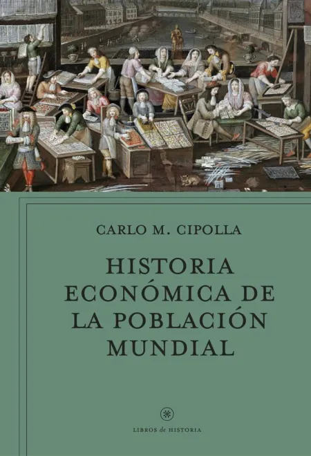 Historia Económica de la Población Mundial