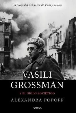 Vasili Grossman y el Siglo Sovietico