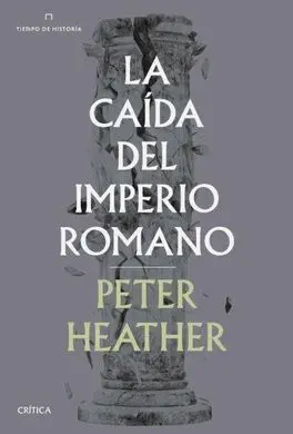 La Caída del Imperio Romano