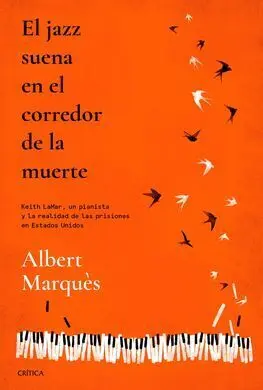 El Jazz Suena en el Corredor de la Muerte