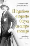 EL INGENIOSO E INQUIETO OTEYZA EN CAMPO ENEMIGO