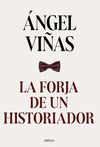 LA FORJA DE UN HISTORIADOR