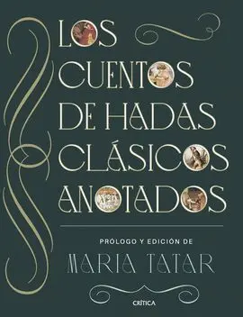 Los Cuentos de Hadas Clasicos Anotados