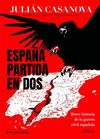ESPAÑA PARTIDA EN DOS COMIC