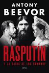 RASPUTÍN Y LA CAÍDA DE LOS ROMÁNOV