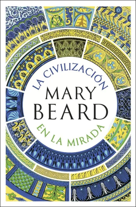 La Civilizacion en la Mirada