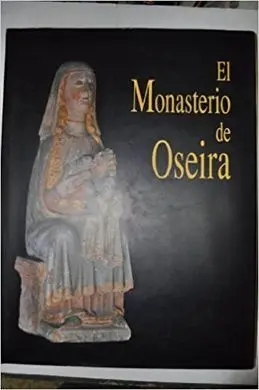 El Monasterio de Oseira